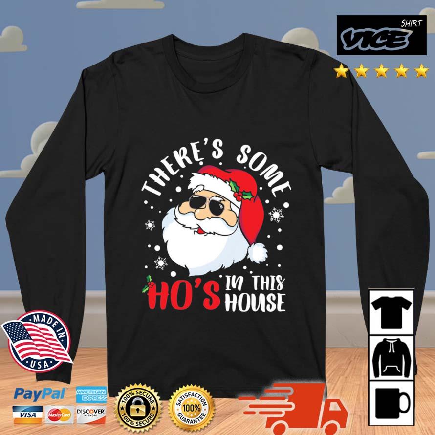Santa Claus there's some ho's in this house Christmas shirt