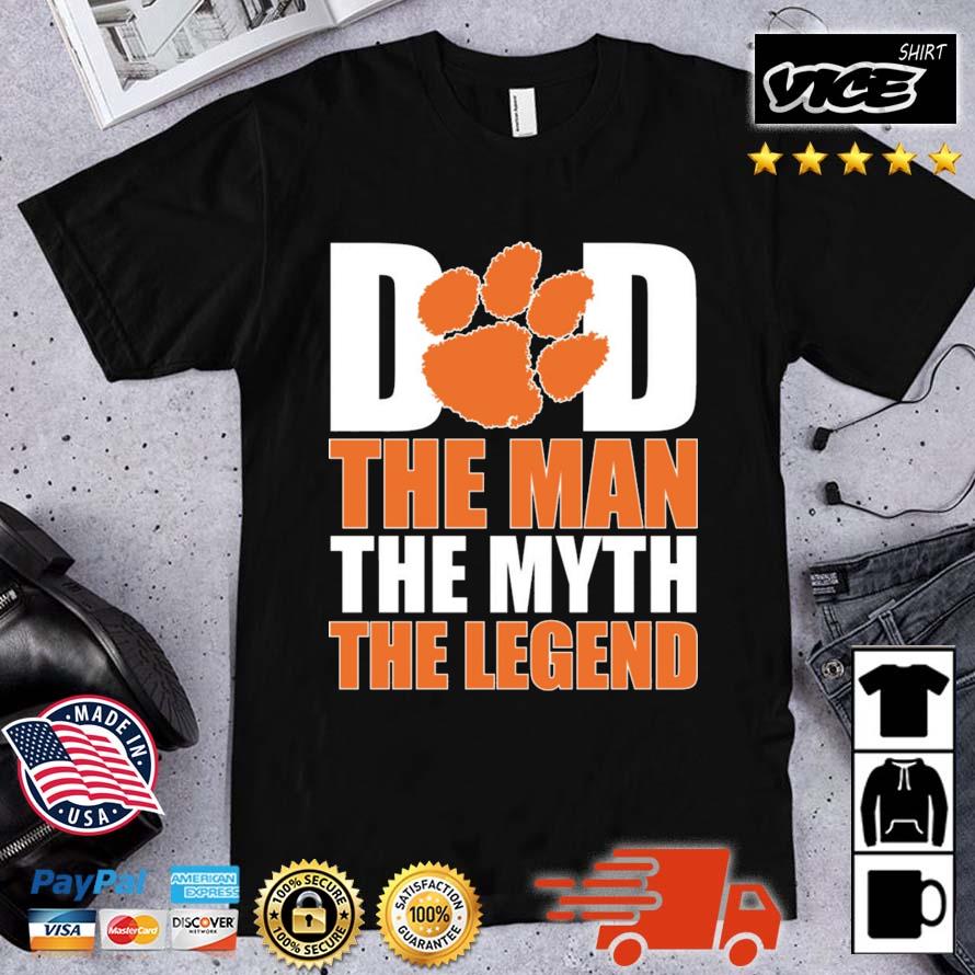 Clemson Tiger Paw Football Dad The Man The Myth The Legend Shirt
