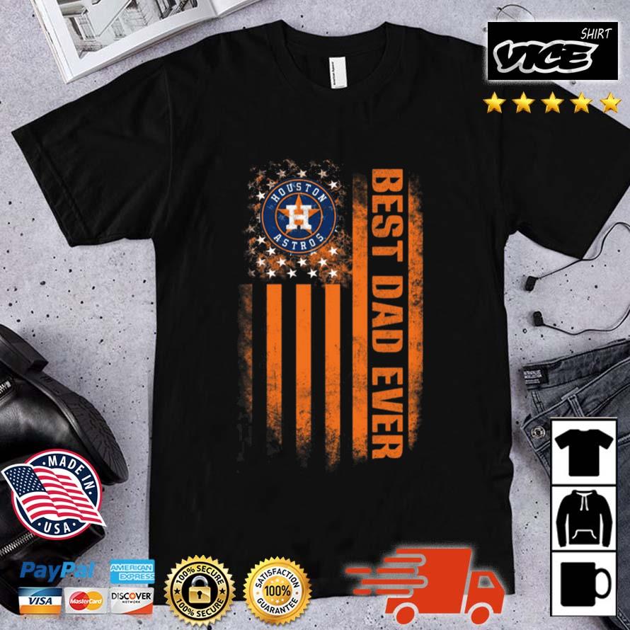 Houston Astros Best Dad Ever USA Distressed Flag 2022 Shirt
