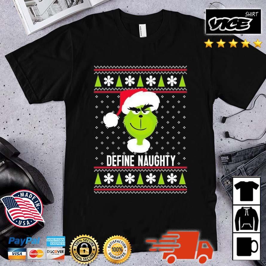 The Grinch Define Naughty Grinch Christmas 2022 Shirt