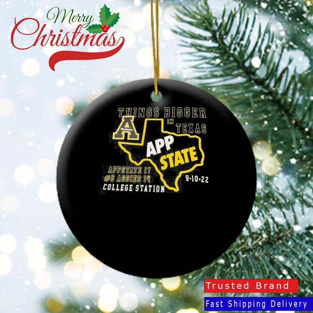 Appalachian State Mountaineers THings Bigger In Texas 2022 Ornament