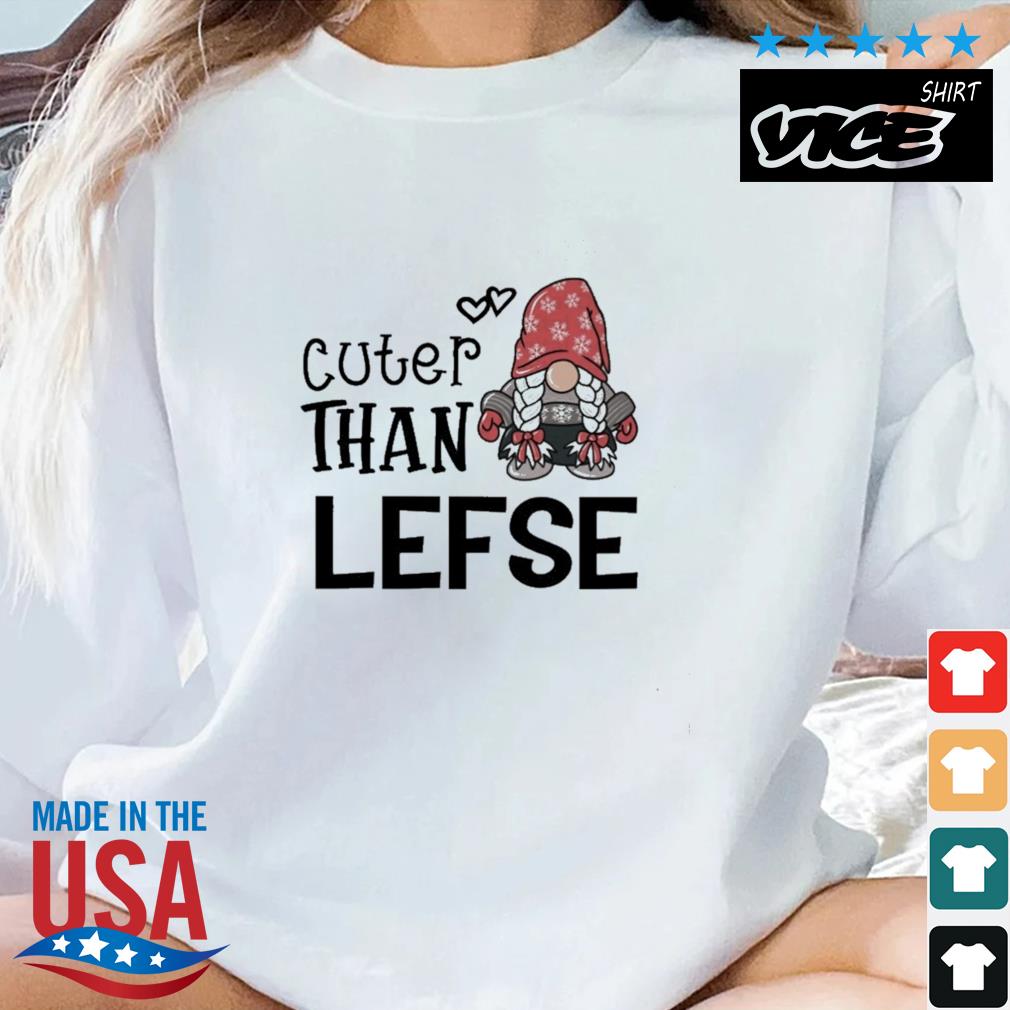 Cuter Than Lefse Gnome Christmas Sweater