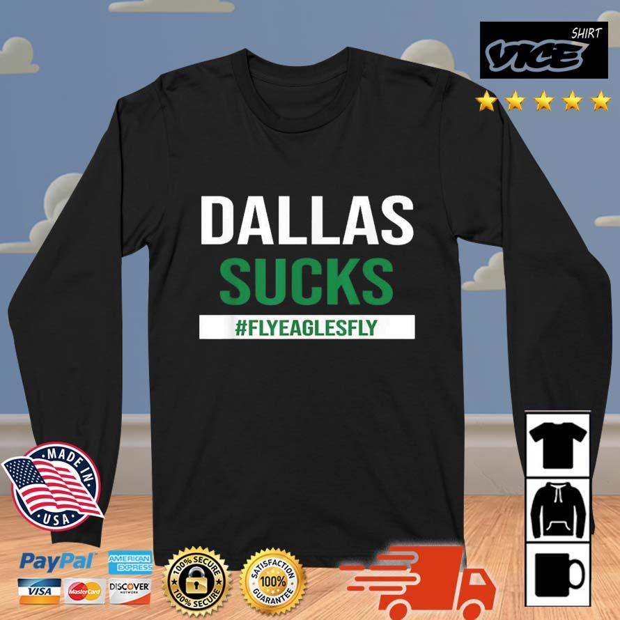 Dallas Sucks Philadelphia Eagles Shirt