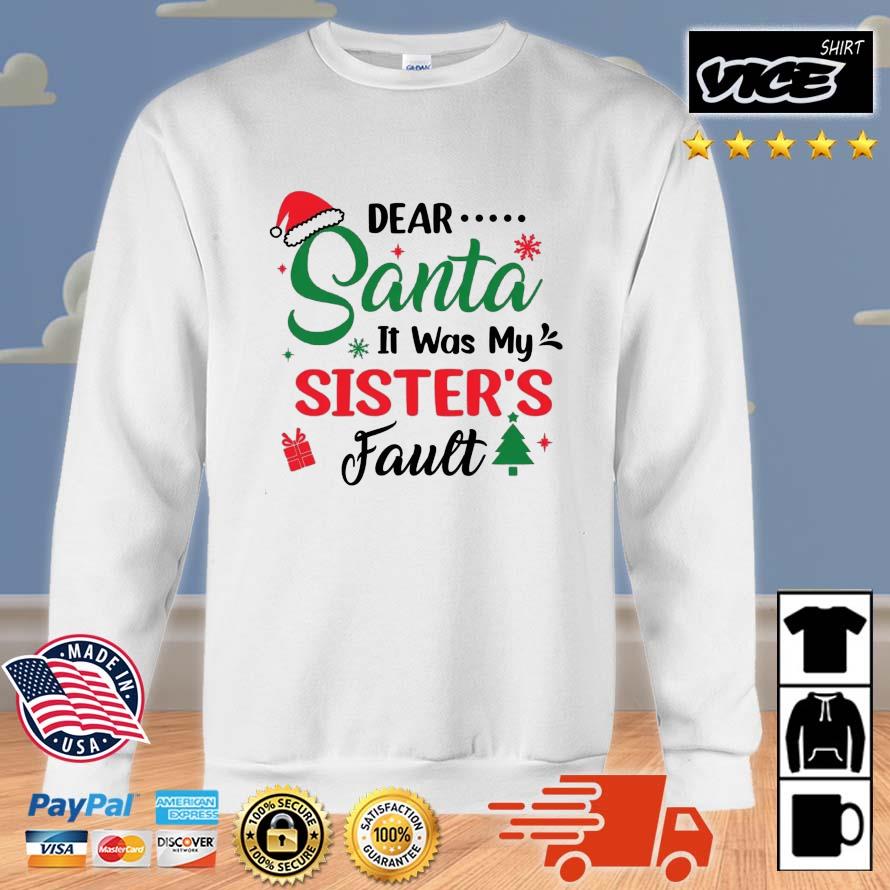 Dear Santa It Was My Sister's Fault Christmas 2022 Sweater