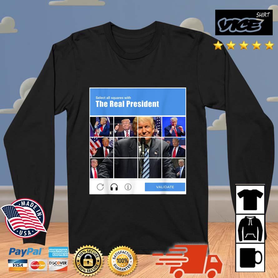 Donald Trump Captcha Choose The Real President Shirt