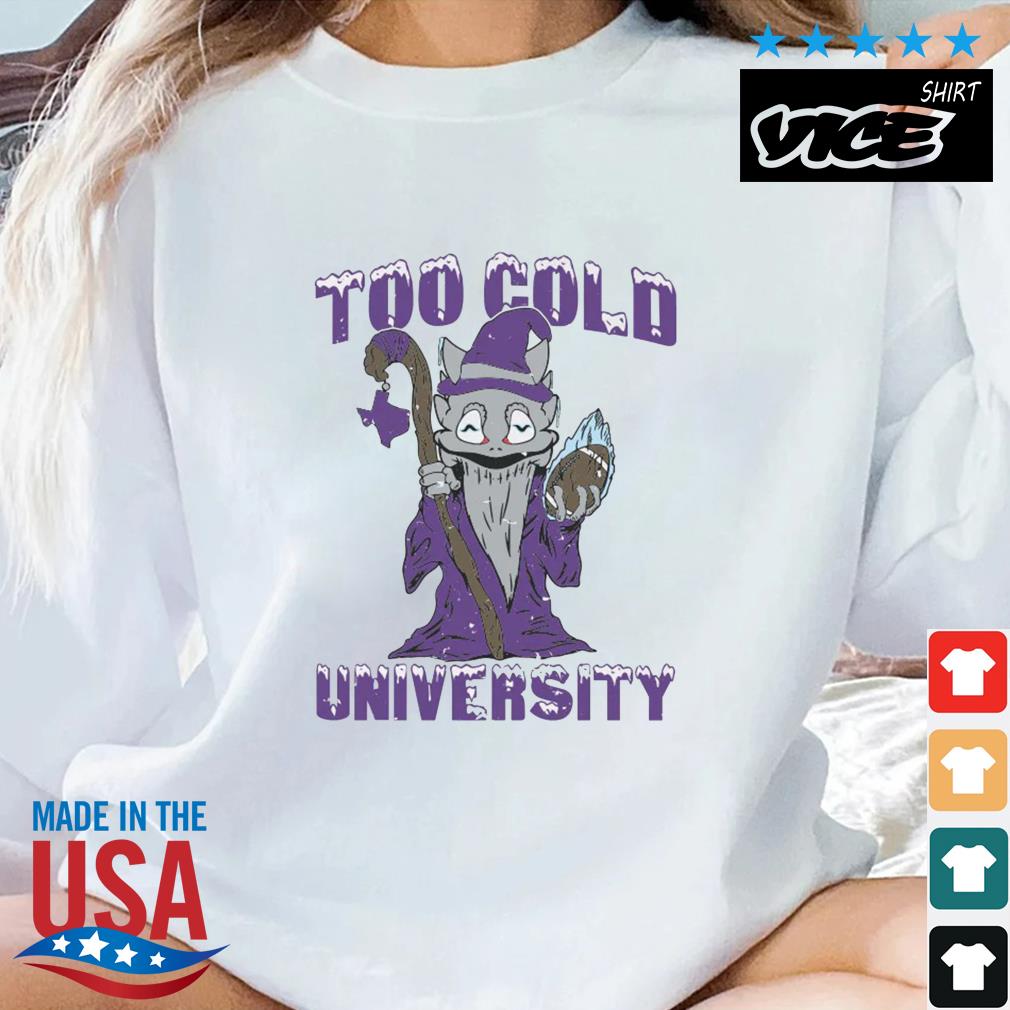 Fort Worth Football Too Cold University Mascot Shirt