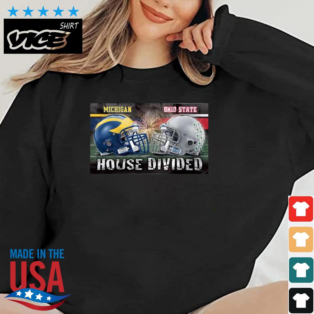 House Divided Michigan Wolverines Vs Ohio State Buckeyes Shirt
