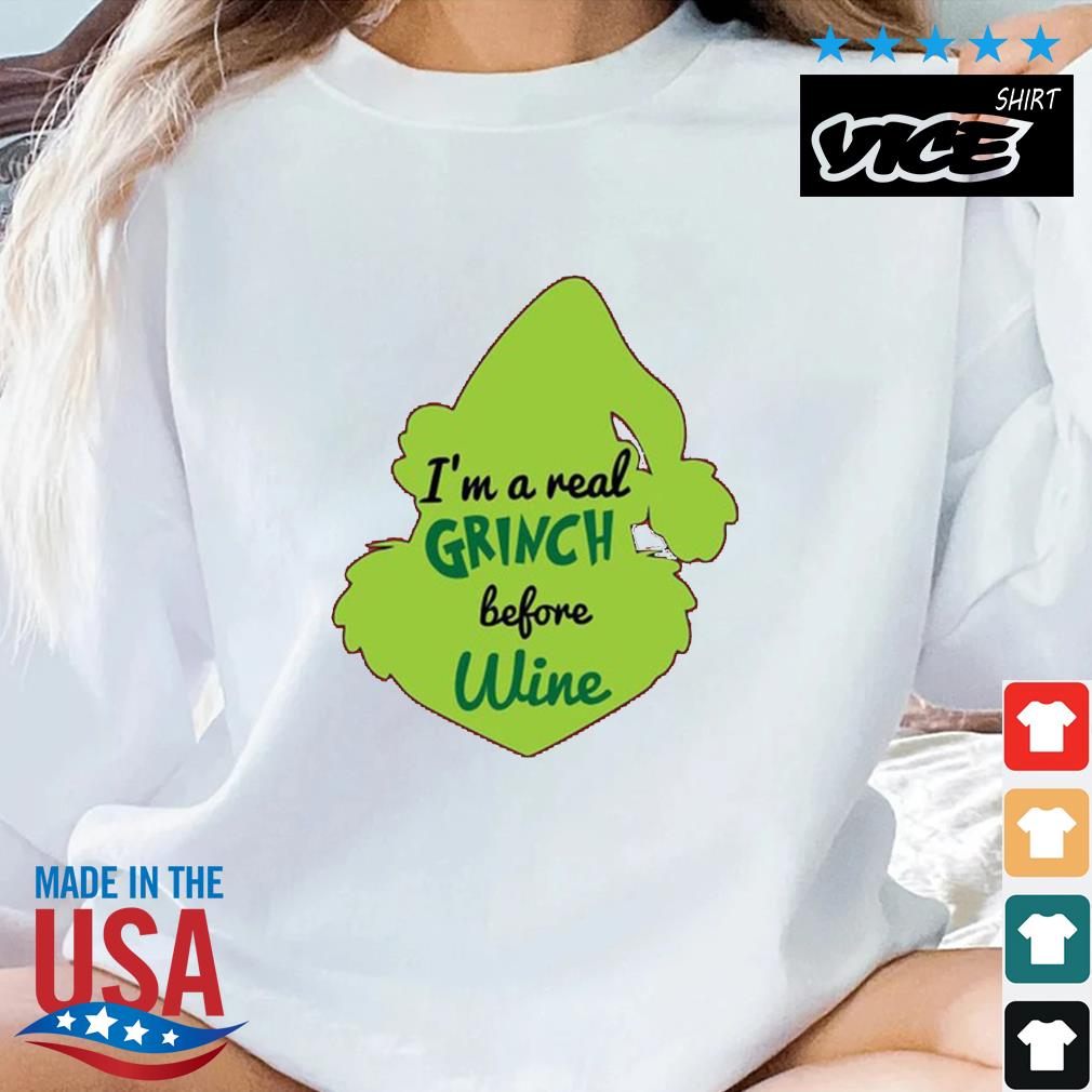 I'm A Real Grinch Before Wine Christmas Grinch 2022 Sweater