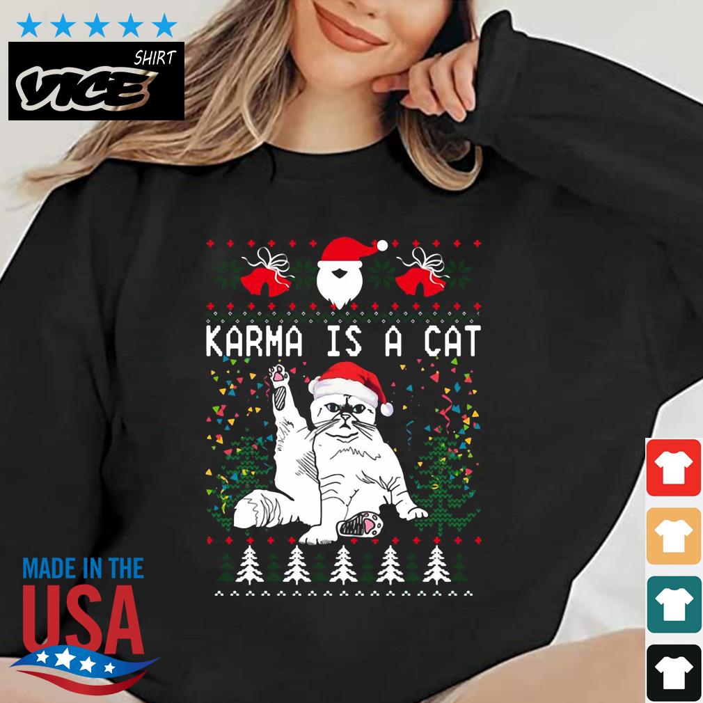 Karma Is A Cat Christmas Ugly Sweater