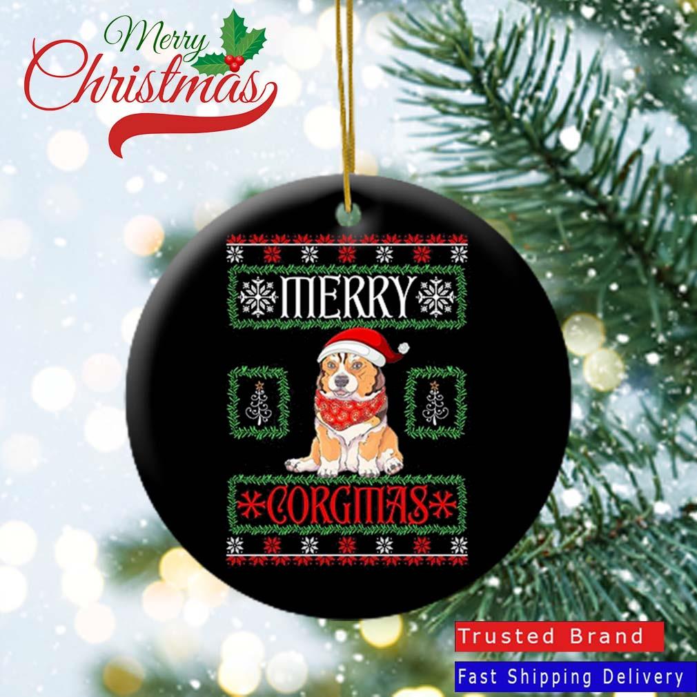 Merry Corgmas Santa Hat Corgi Merry Christmas Dog Lover Ugly 2022 Ornament