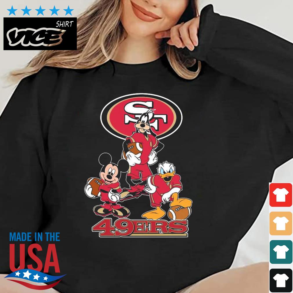 Mickey Goofy Donald Disney San Francisco 49ers Football Gift Shirt