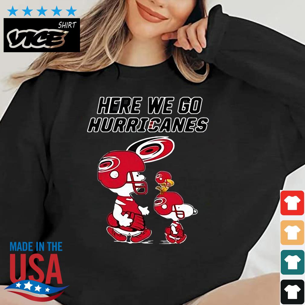 NHL Carolina Hurricanes Here We Go Hurricanes Charlie Brown Snoopy And Woodstock Road Shirt
