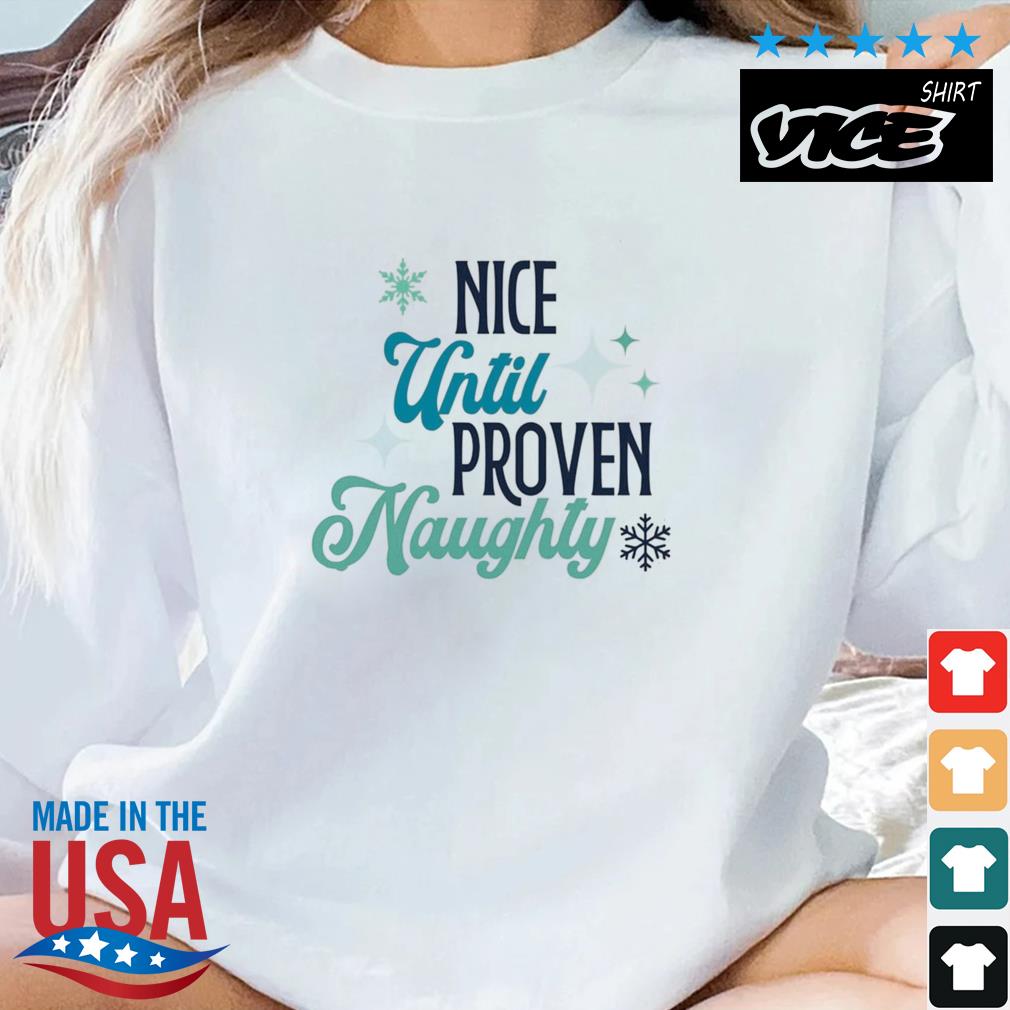 Nice Until Proven Naughty Christmas Sweater