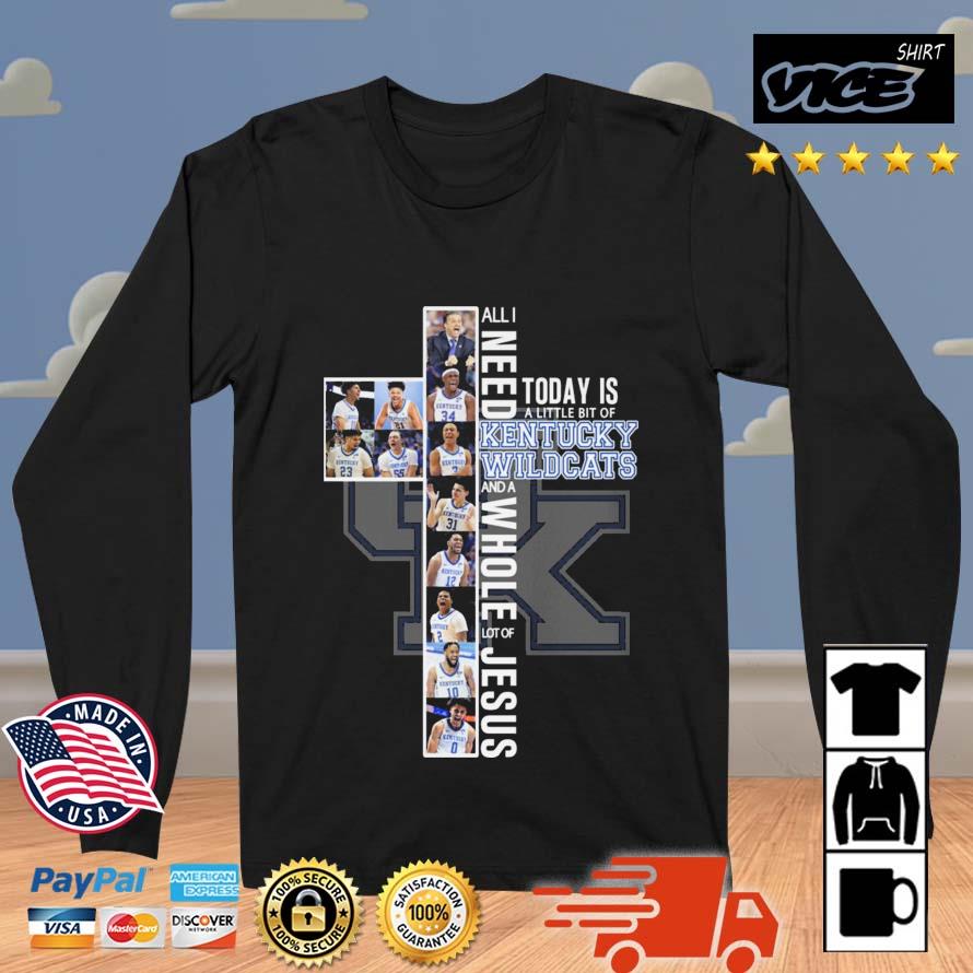 Official All I Need Today Is A Little Bit Of Kentucky Wildcats 2022 And A Whole Love Of Jesus Shirt