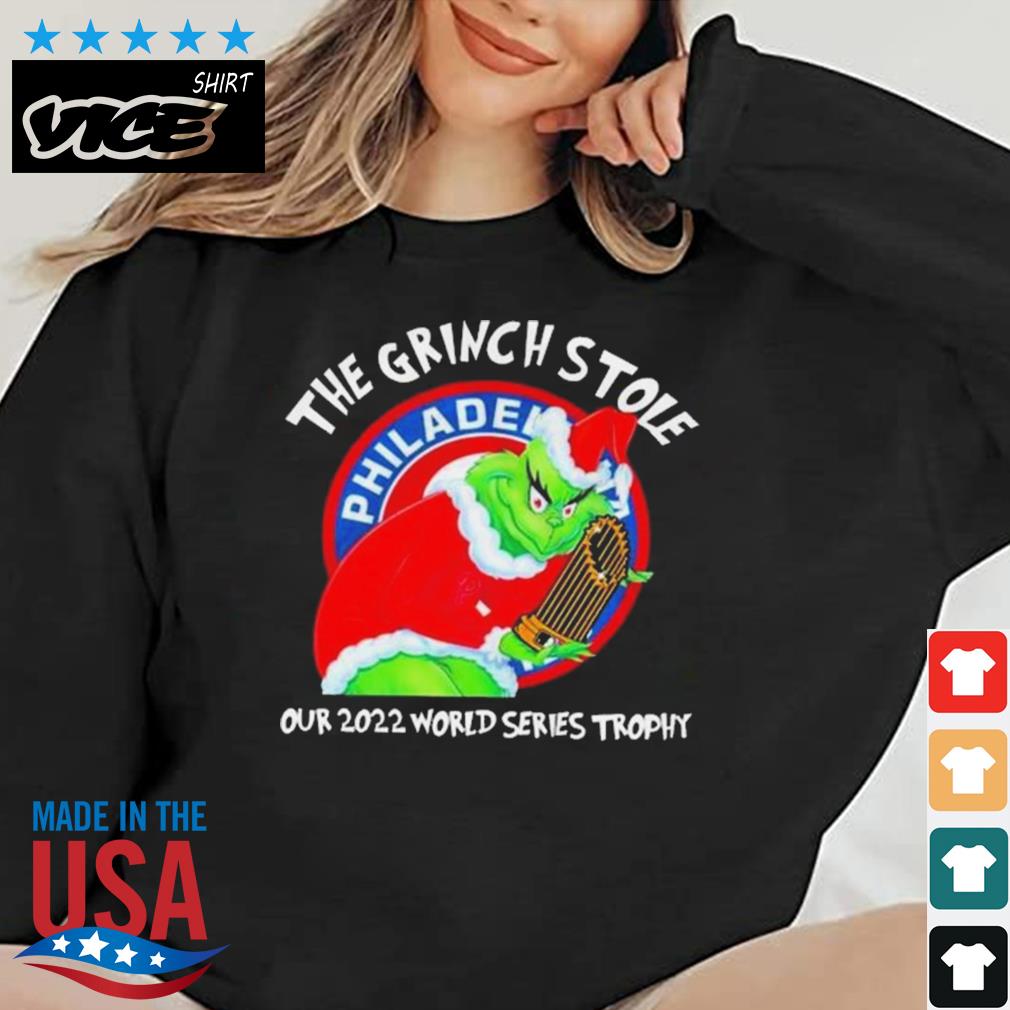 Philadelphia Phillies The Grinch Stole Our 2022 World Series Trophy Christmas Sweater