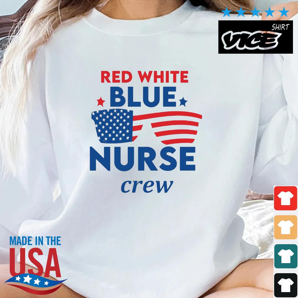 Red White Blue Nurse Crews USA Flag Shirt