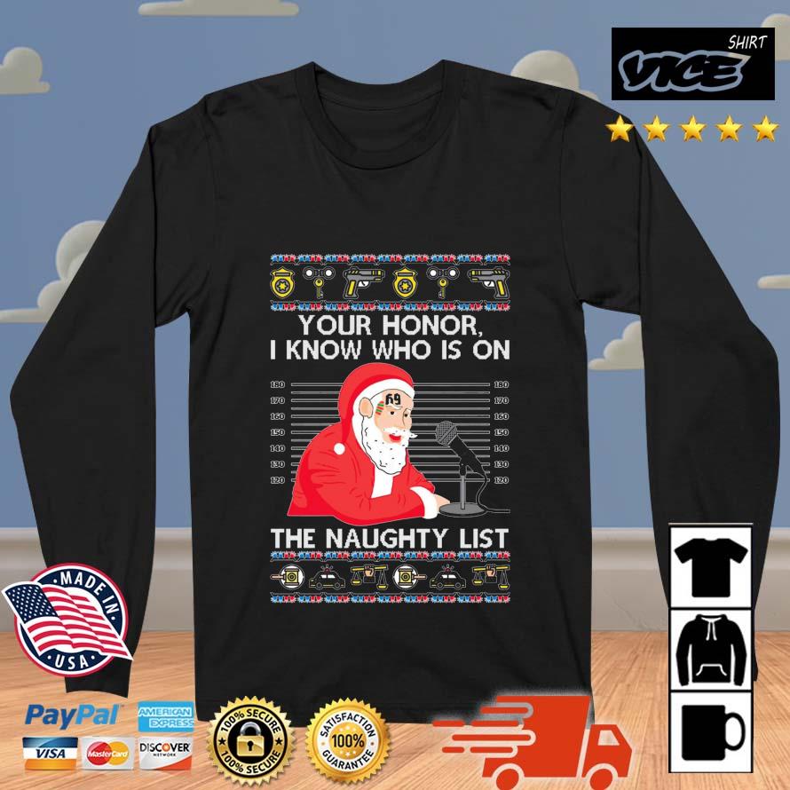 Santa Claus Tekashi69 I Know Who Is On The Naughty List Ugly Christmas 2022 Sweater