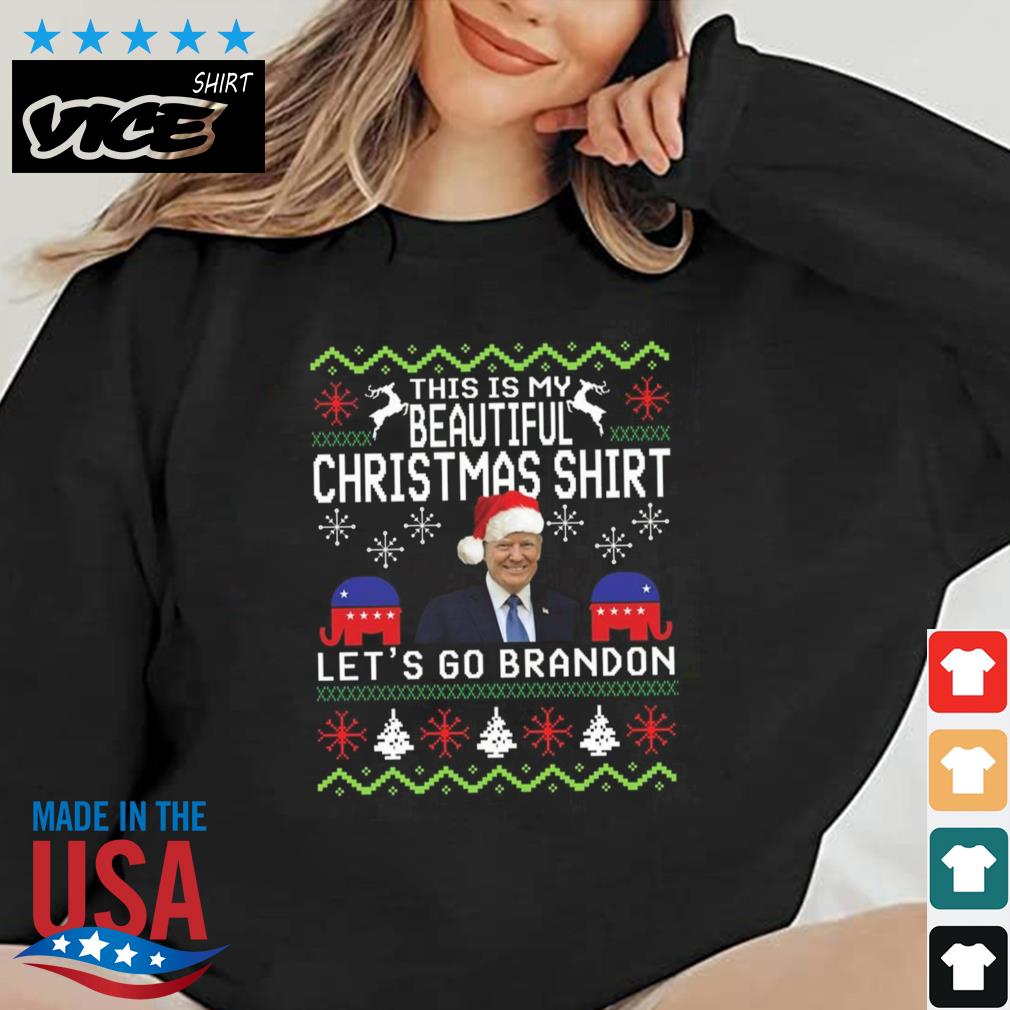 Santa Trump Let's Go Brandon This Is My Beautiful Christmas Ugly 2022 Sweater