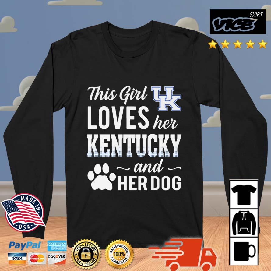 This Girl Loves Her Kentucky Wildcats And Her Dog shirt