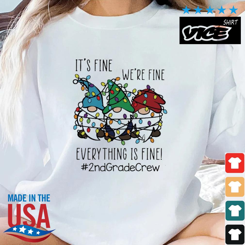 Three Gnomes It's Fine We're Fine Everything Is Fine 2nd Grade Crew Christmas Sweater