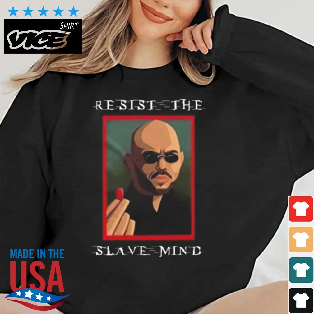 TopG Resist The Slave Mind Shirt