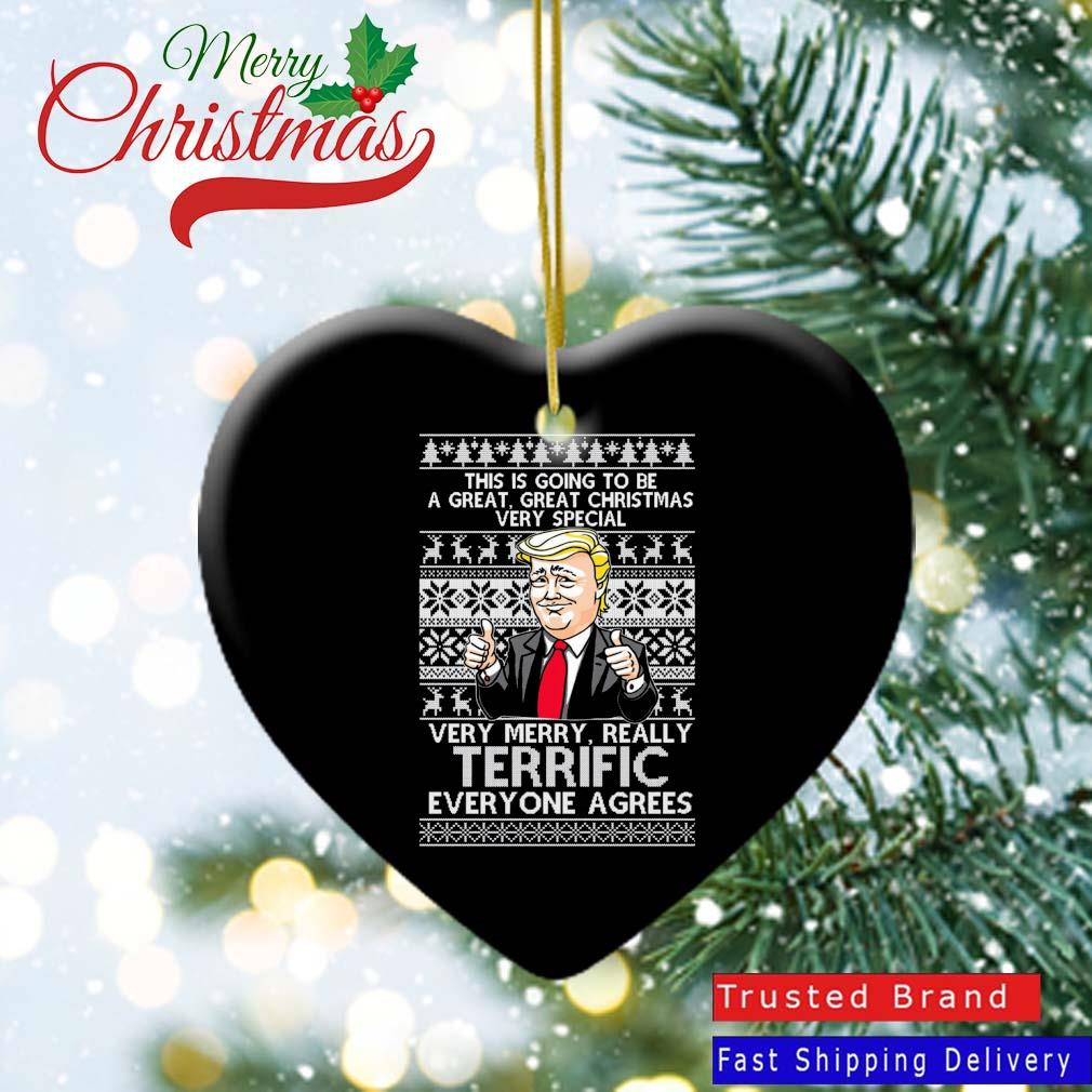 Trump Very Merry Really Terrific Christmas Ugly Christmas 2022 Ornament