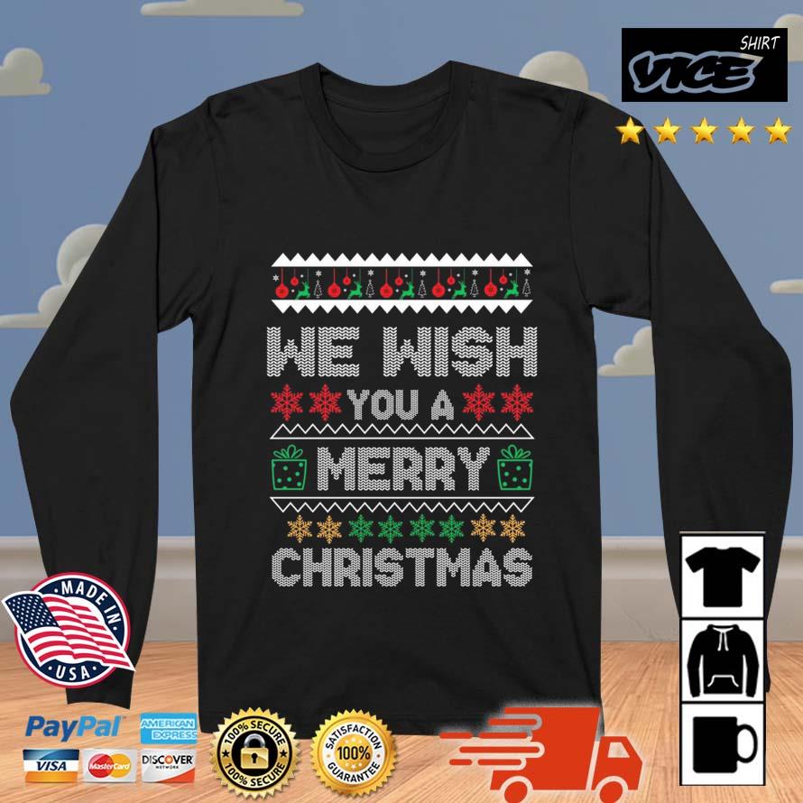 We Wish You A Merry Christmas Ugly Christmas 2022 Sweater