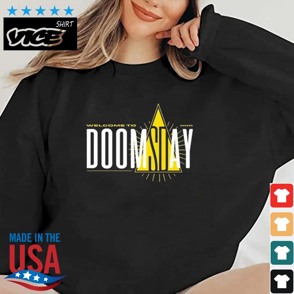 Welcome To Doomsday Shirt