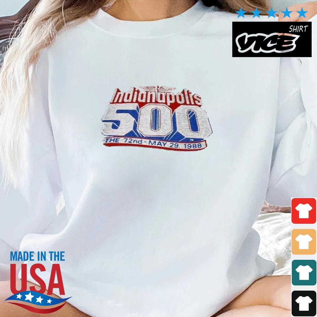 1988 INDY 500 The 72nd Anniversary Shirt