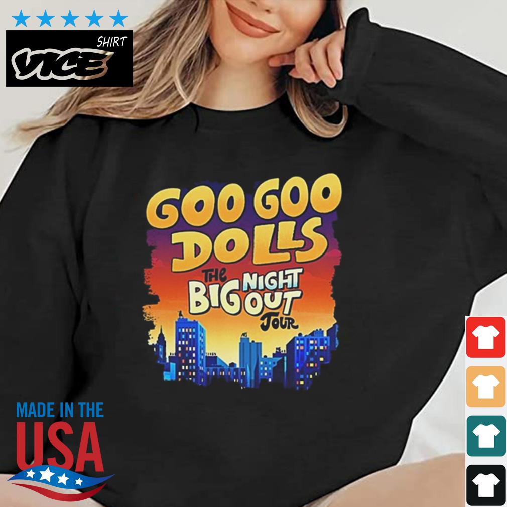 Big Night Out Tour Goo Goo Dolls Shirt