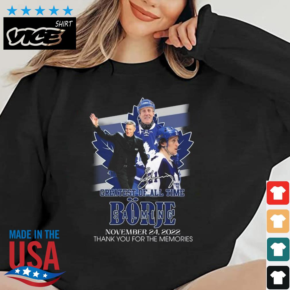 Greatest Of All Time Borje Salming Toronto Maple Leafs November 24 2022 Thank You Signature Shirt