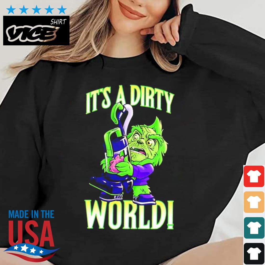 Grinch It's A Dirty World Christmas Sweater