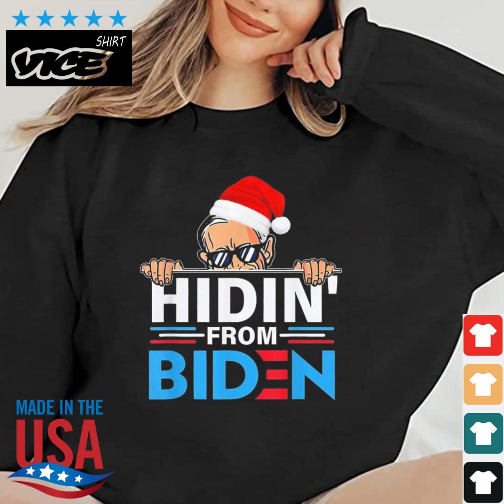 Hidin' From Biden Trump 2024 Shirt Funny Anti Joe Biden 2024 Christmas