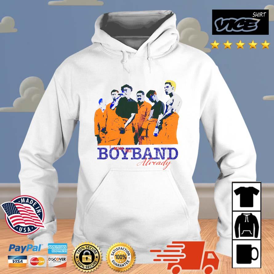 I Miss The Boyband Already 2022 Shirt Vices hoodie trang