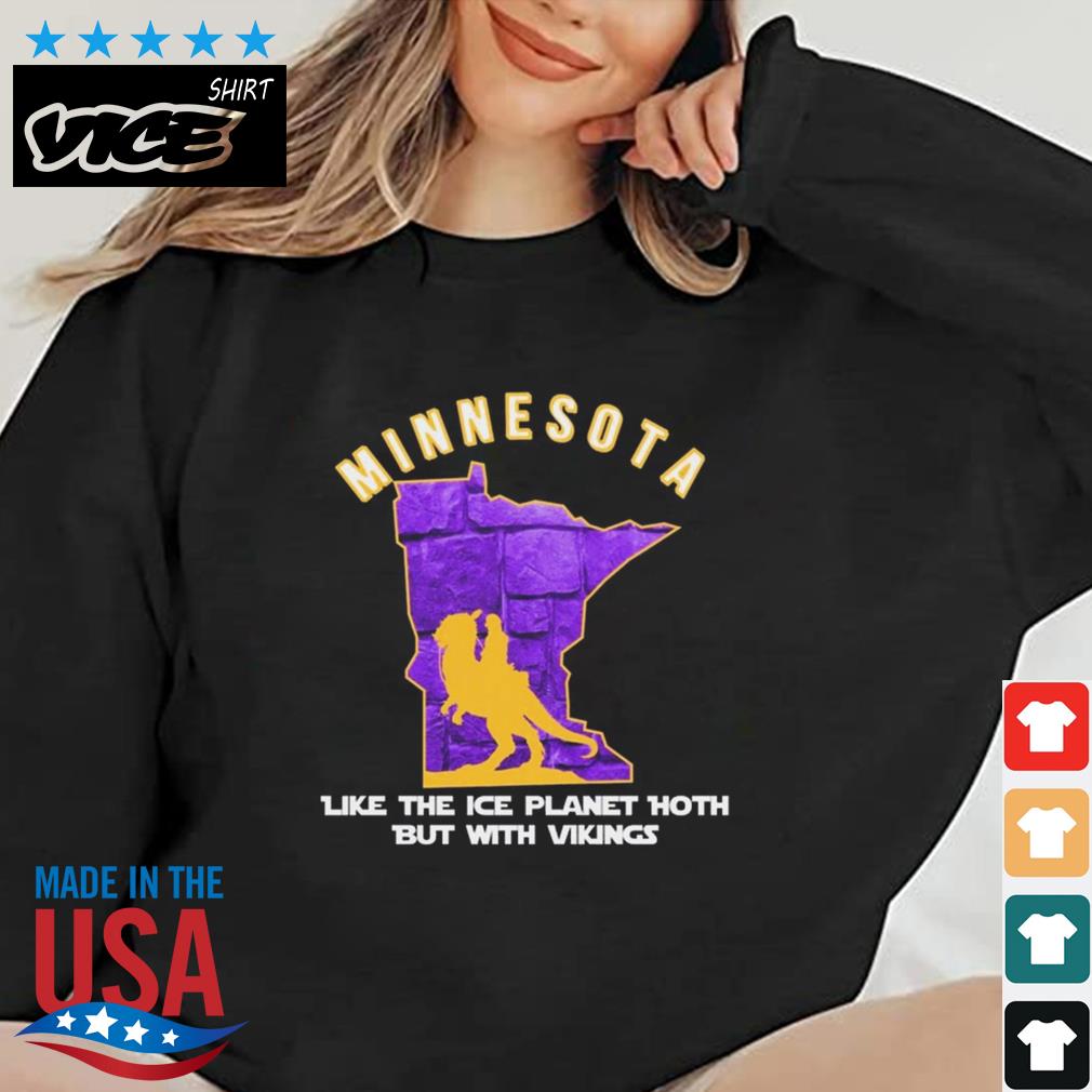 Minnesota Vikings like The Ice Planet Hoth But With Vikings Shirt