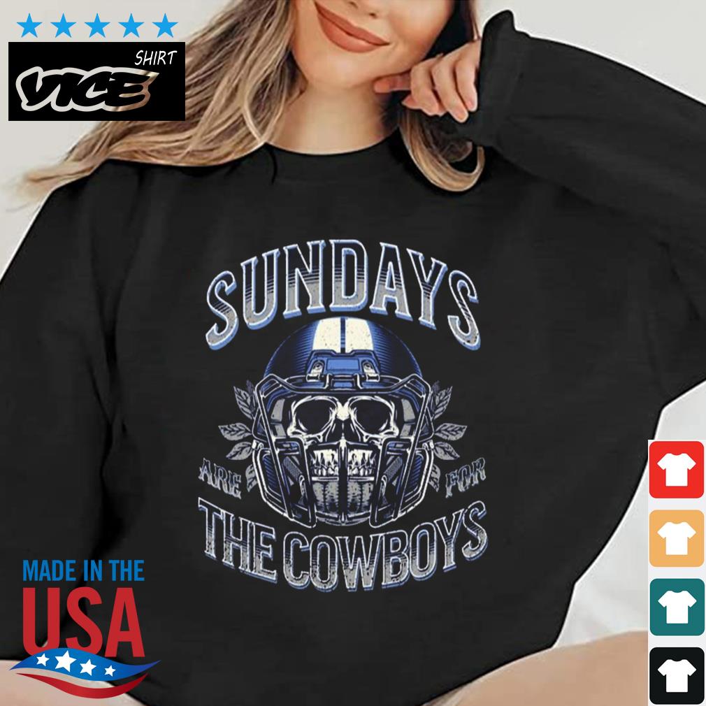 2023 Skull Sundays Are For The Cowboys Dallas Cowboys Football Shirt