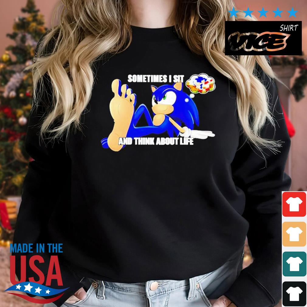 Sonic Sometimes I Sit And Think About Life Shirt Sweater den