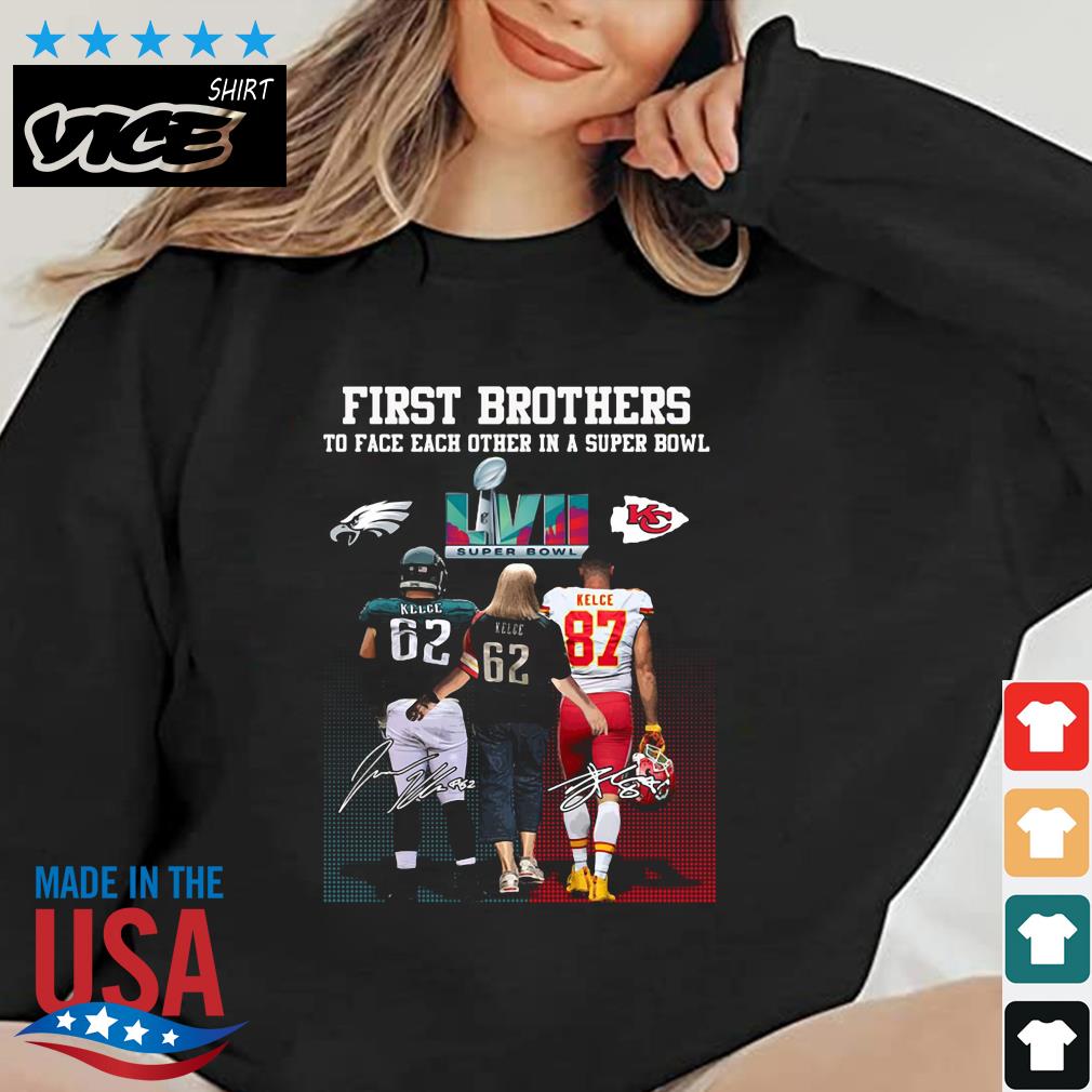 2023 First Brothers To Face Each Other In A Super Bowl Brothers Kelce Signatures Shirt
