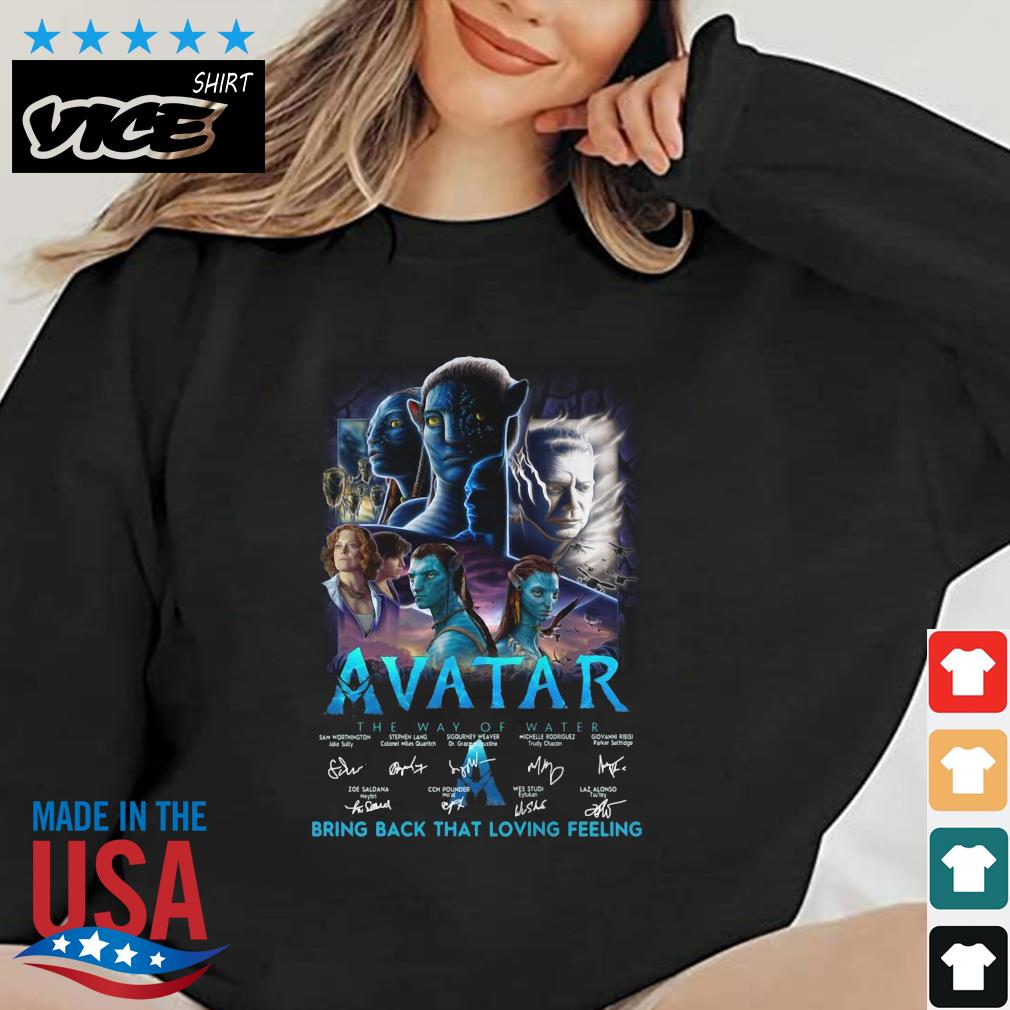 Avatar The Way of Water Signatures Bring Back That Loving Feeling Shirt
