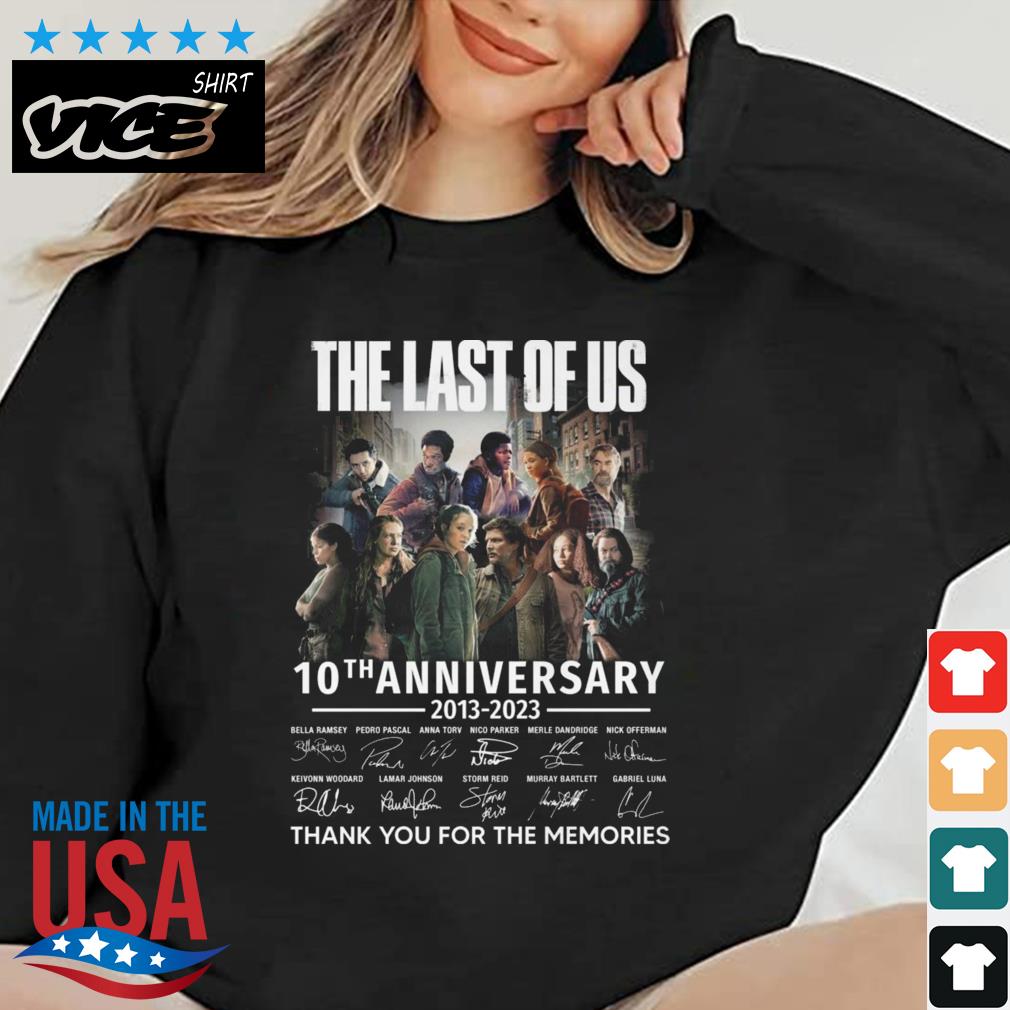 The Last Of Us 10th Anniversary 2013 – 2023 Thank You For The Memories Signatures Shirt