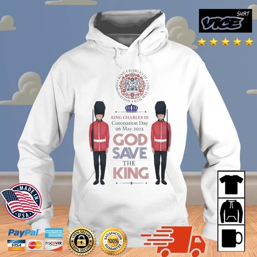 King Charles III Coronation Day 2023 God Save The King Shirt Hoodie.jpg