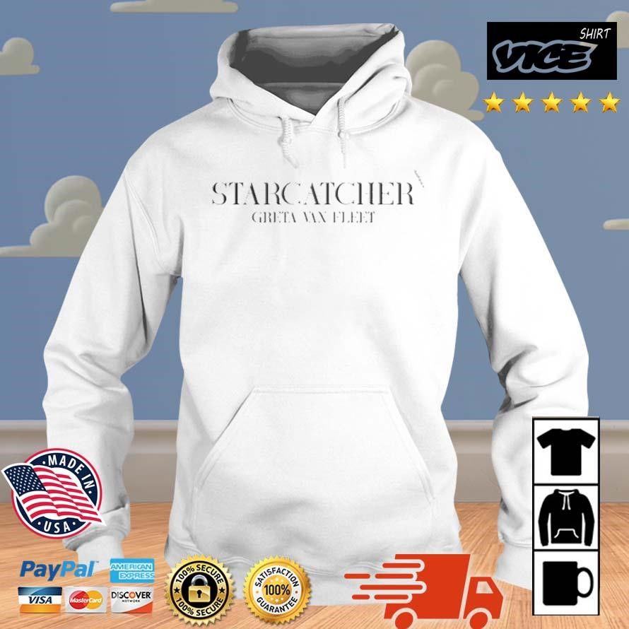 Starcatcher Greta Van Fleet Shirt Hoodie.jpg