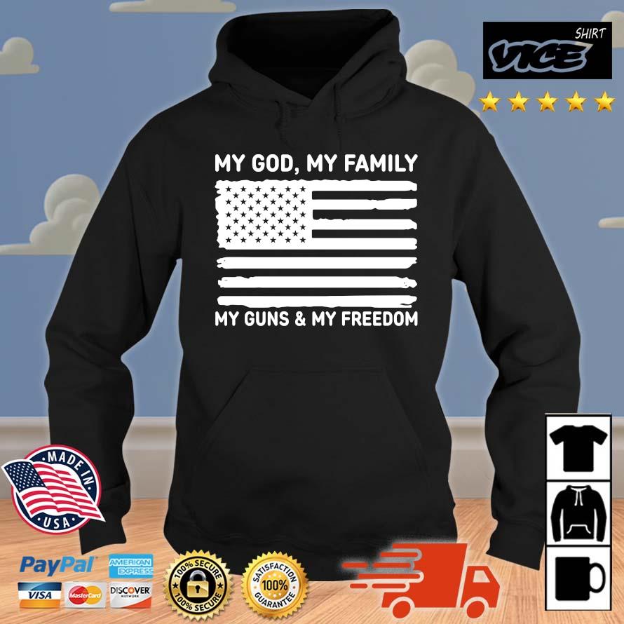 Premium My god my family my guns & my freedom American flag Hoodie