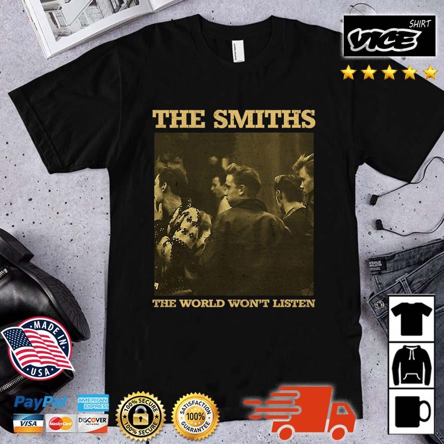Premium The Smiths Promo The World Won't Listen Shirt