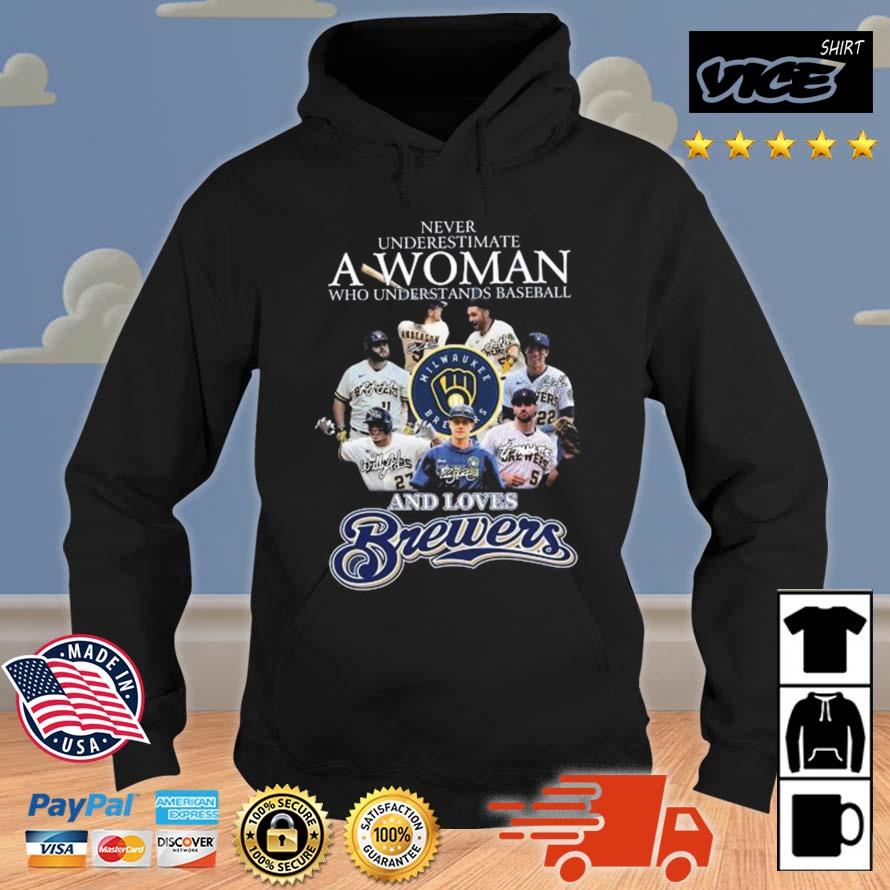 2023 Never Underestimate A Woman Who Understands Baseball And Loves Milwaukee Brewers Signatures Shirt Hoodie