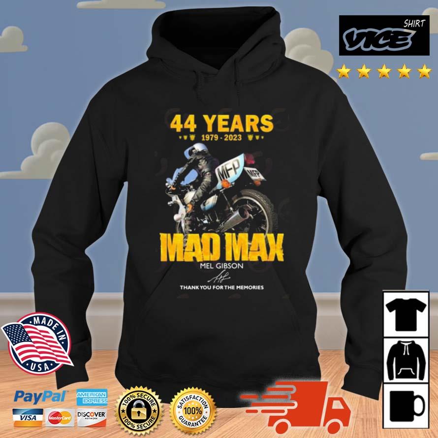 44 Years 1979 – 2023 Mad Max Mel Gibson Thank You For The Memories Signature Shirt Hoodie
