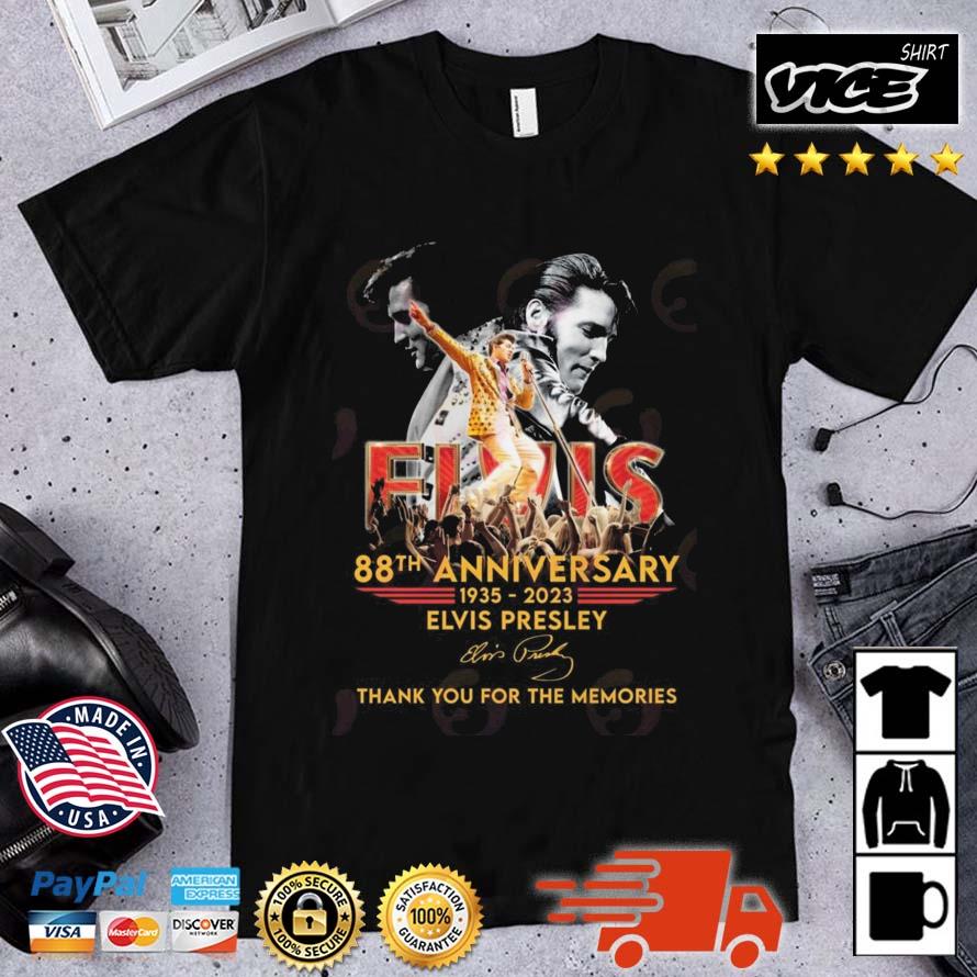 88th Anniversary Elvis Presley Thank You For The Memories Signatures Shirt