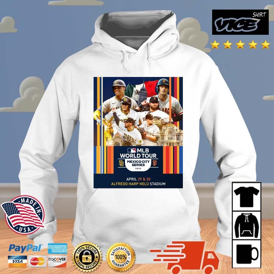 Funny MLB World Tour Mexico City Series 2023 San Diego Padres Vs San Francisco Giants Shirt Hoodie.jpg