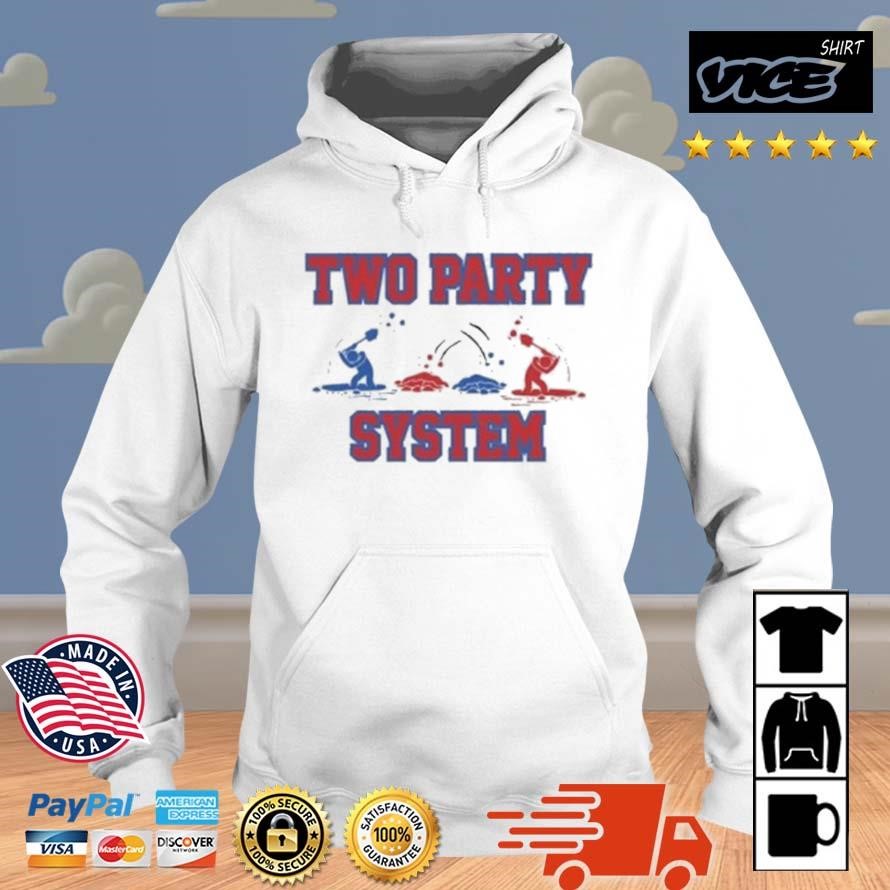 Two Party System Democrat Independent Shirt Hoodie.jpg