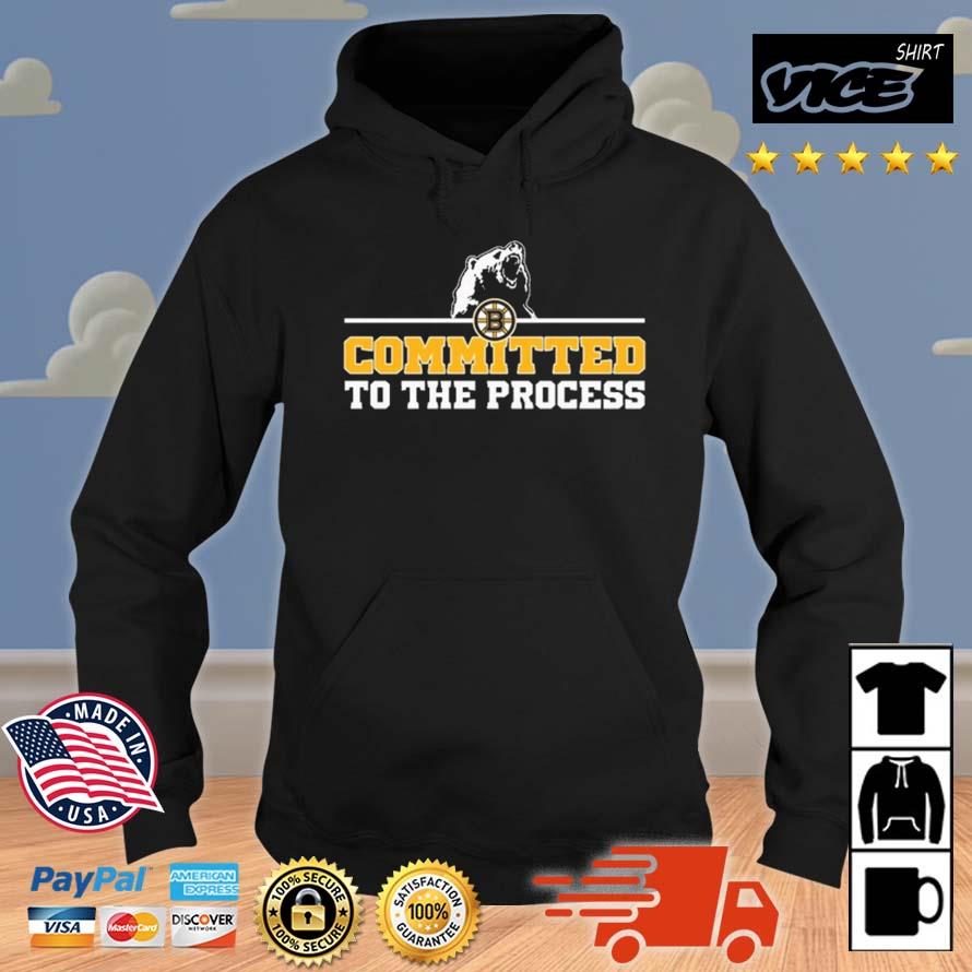Committed To The Process Tee Shirt Hoodie